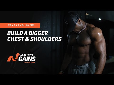Build a Bigger Chest & Shoulders | Ask EB | Next Level Gains