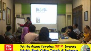 preview picture of video 'SB1M Sekolah Bisnis Online 1 Milyar Ujung Menteng'