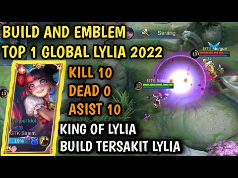 TOP GLOBAL LYLIA NO 1 DUNIA 2022 | BUILD LYLIA DAN EMBLEM TERSAKIT 2022 | TOP GLOBAL LYLIA 2022
