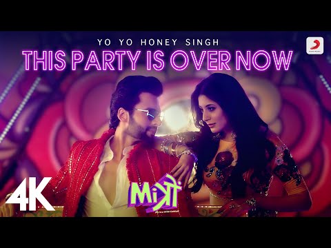 This Party Is Over Now Best Video - Yo Yo Honey Singh|Mitron|Jackky Bhagnani & Kritika | 4K