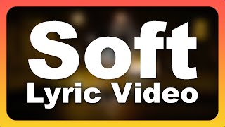 Soft Music Video