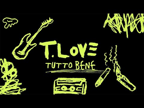 T.LOVE – TUTTO BENE – gościnnie Sokół (lyric video)