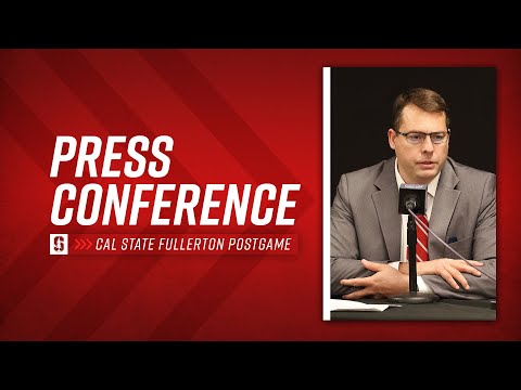 Stanford Men's Basketball: Cal State Fullerton Post Game Press Conference