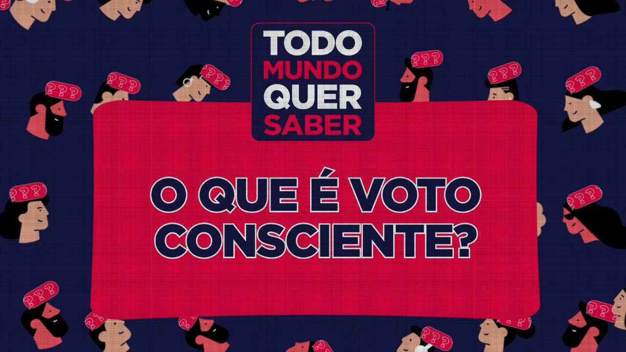 O que é voto consciente? | Todo Mundo Quer Saber