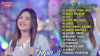 Download lagu SHEPIN MISA FULL ALBUM TERBARU 2023 mp3 Download lagu SHEPIN MISA FULL ALBUM TERBARU 2023 mp3