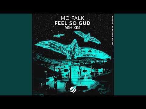 Video thumbnail for Feel So Gud (NuEyes Remix)