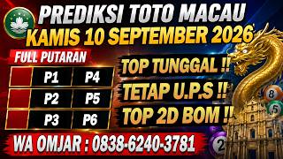 PREDIKSI MACAU HARI INI KAMIS 10 SEPTEMBER 2026 | PREDIKSI MACAU JITU | MACAU 4D