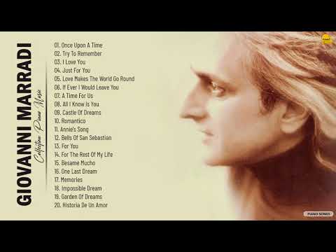 Giovanni Marradi Greatest Hits Full Album 2021 - Giovanni Marradi Best Songs - Piano Playlist