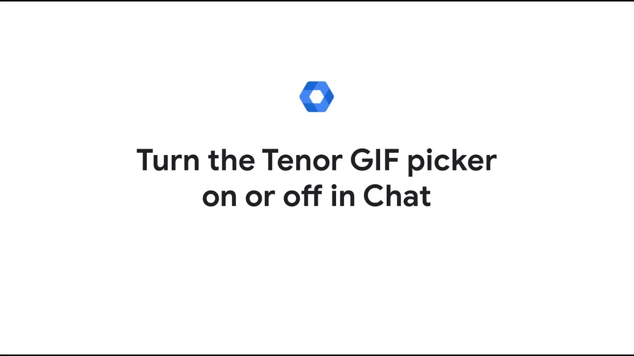 Turn the Tenor GIF picker on or off in chat