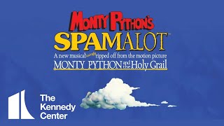 Broadway Center Stage: Monty Python’s Spamalot | May 12 - 21, 2023