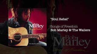 Soul Rebel (1992) - Bob Marley &amp; The Wailers