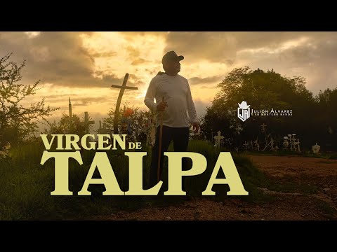 CAMINO A TALPA | Julión Álvarez Vlog - Una Caminata de Fe y Gratitud 🙏