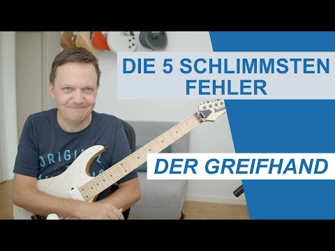 Die 5 schlimmsten Fehler der Greifhand