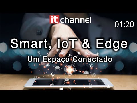 Smart, IoT e Edge | Mesa-Redonda | Outubro 2023