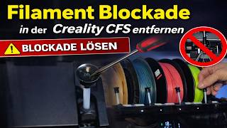 Filament Blockade oder Bruch in der Creality CFS - wie 