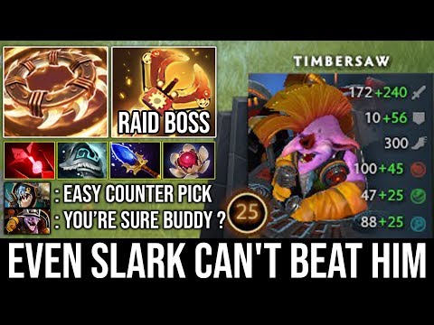 WTF +58 Armor Scepter Timbersaw | NEW Carry 1Vs5 Tanky Monster Even Slark Can't Counter Him - DotA 2
