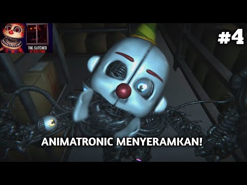 Dihantui Animatronic Di Gudang! - FNAF The Glitched Attaraction - Part 4
