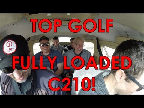 SIX GROWN MEN IN A CESSNA 210 -- WILL THEY FIT? TOP GOLF!