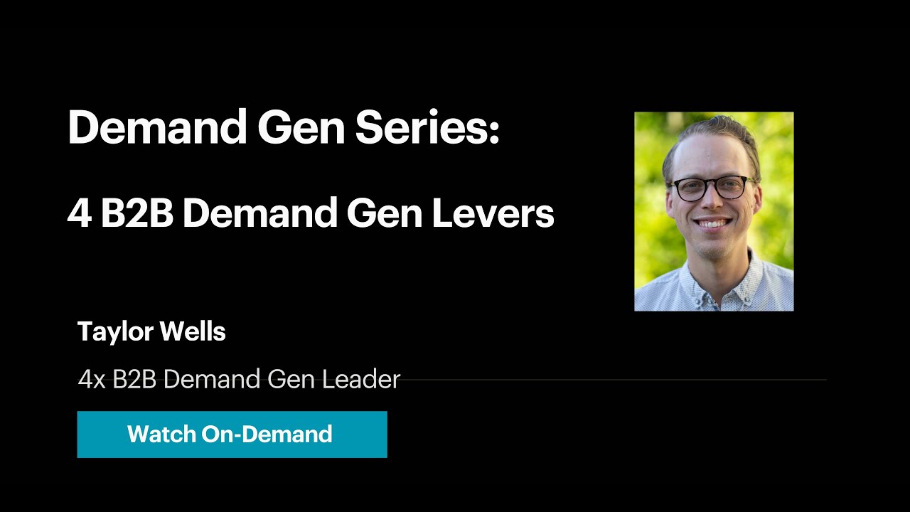 4 B2B Demand Generation Levers Workshop