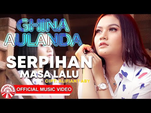 Ghina Aulanda - Serpihan Masa Lalu [Official Music Video HD]