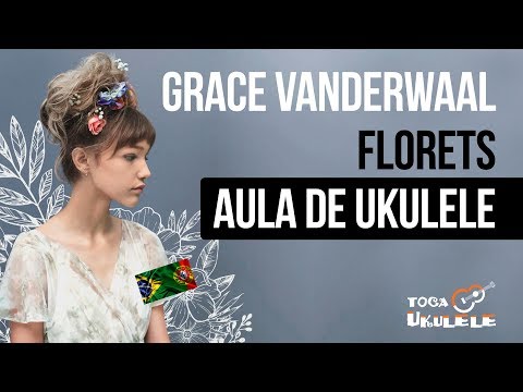 Florets - Grace VanderWaal