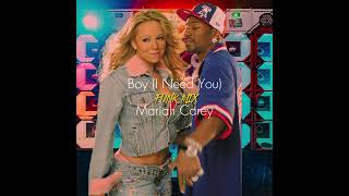 Mariah Carey - Boy (I Need You) • funk mix