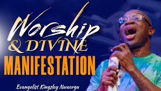 Download lagu Worship And Divine Manifestation | Evang Kingsley Nwaorgu  mp3
