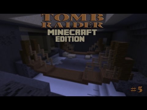 Tomb Raider 1 Minecraft Edition #5 - St. Francis Folly