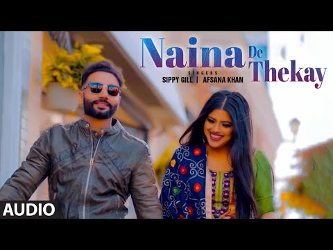 Naina De Thekay (Full Audio) — watch video