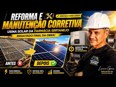 Finalizamos a Reforma! Veja Como Ficou a Usina Solar da Farmácia Sertanejo Cabrobó PE 🔋☀️