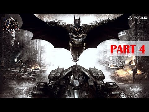 Batman: Arkham Knight - 100% Walkthrough No Commentary - Part 4 - Gameplay Playthrough [PS4 PRO]