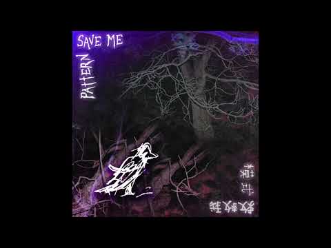 d o w n s t a t e - Pattern Save Me (Full Album)