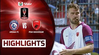 Download lagu Highlights Arema FC VS PSM Makassar Piala Presiden... mp3