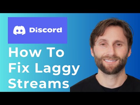 How to Fix Laggy Streams on Discord [Full Guide]