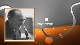 Lullaby Of Birdland-WOODY HERMAN SEXTET