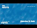 The Roots - Distortion To Static (Live at Blue Note NYC) (Official Visualizer)