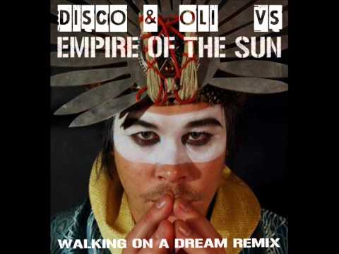 DISCO & OLI VS EMPIRE OF THE SUN - REMIX