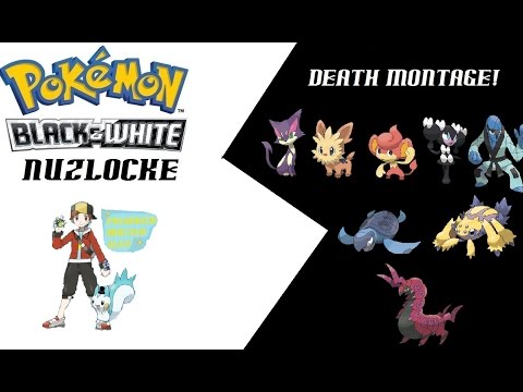 Pokemon Black and White Nuzlocke | death montage!