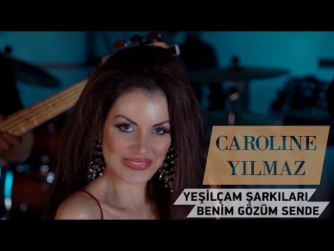 Caroline Yılmaz - Benim Gözüm Sende