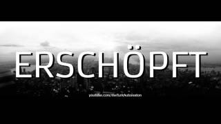 How to Pronounce erschöpft in German