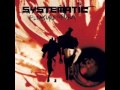 systematic - i'll get by