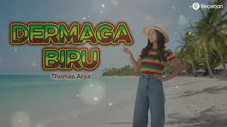 Download lagu Dermaga Biru - Thomas Arya | Cover Reggae By Recehan mp3 Download lagu Dermaga Biru - Thomas Arya | Cover Reggae By Recehan mp3