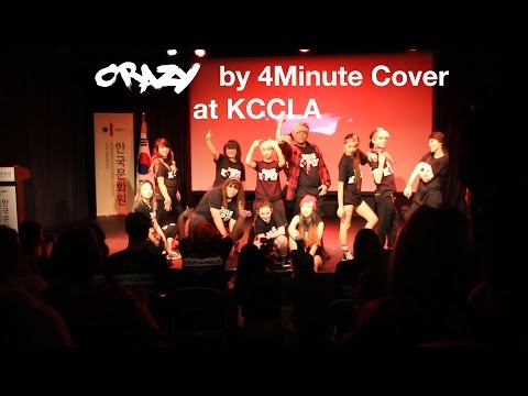 CRAZY - 4MINUTE DANCE COVER PERFORMANCE @ KCCLA JUNE 24th 2016