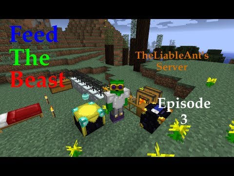 FTB TheLiableAnt's Server - Ep. 3: Time To Move