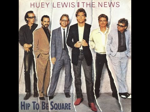Huey Lewis and the News - Hip to Be Square (1986) HQ