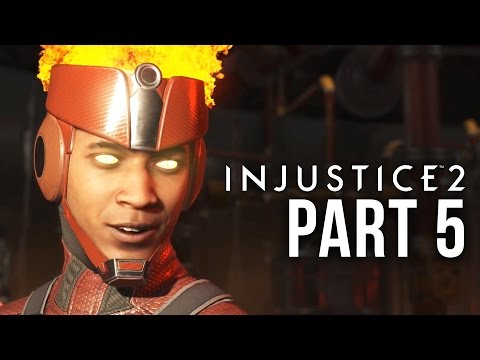 INJUSTICE 2 STORY MODE Gameplay Walkthrough Part 5 - Chapter 6 - FIRESTORM & BLUE BEETLE