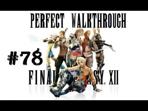 Final Fantasy XII [HD] Perfect Walkthrough Part 78 - Hell Wyrm