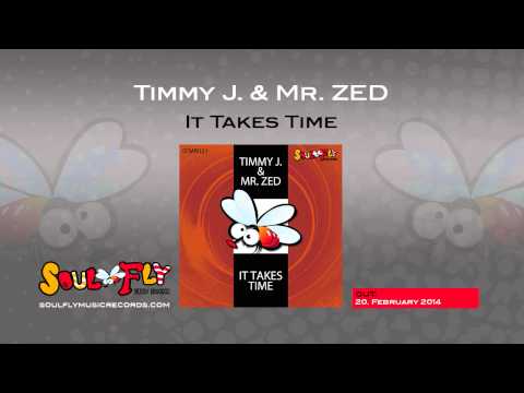 SFMR021 - Timmy J. & Mr. ZED - It Takes Time