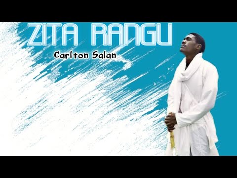Carlton Salan - Zita rangu [official audio]2023