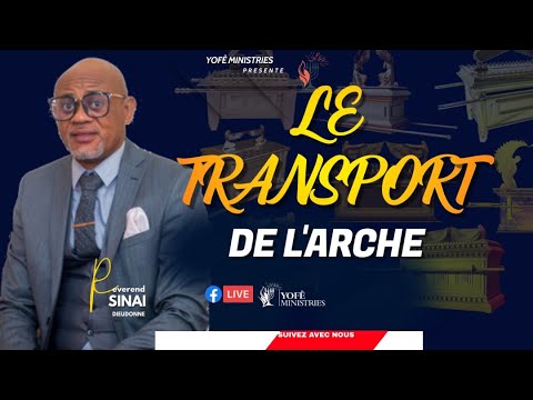 LE TRANSPORT DE L'ARCHE